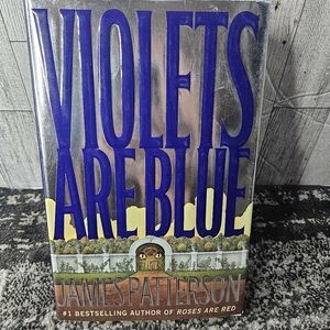 Violets are Blue by James Patterson Hardcover w/Dust Jacket Alex Cross